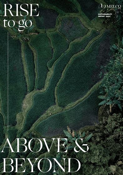 Melco releases its 2021 Sustainability Report ‘RISE to go Above .